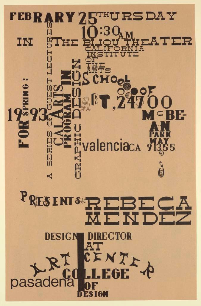 Cal Arts Program in Graphic Design Announcement: ...Presents Rebeca Mendez, February 25, 1993 (1993)