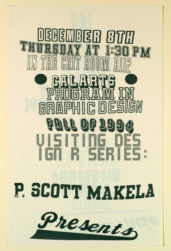 Cal Arts Program in Graphic Design Announcement: ...Prima Face - P. Scott Makela, December 9, 1994 (1994)