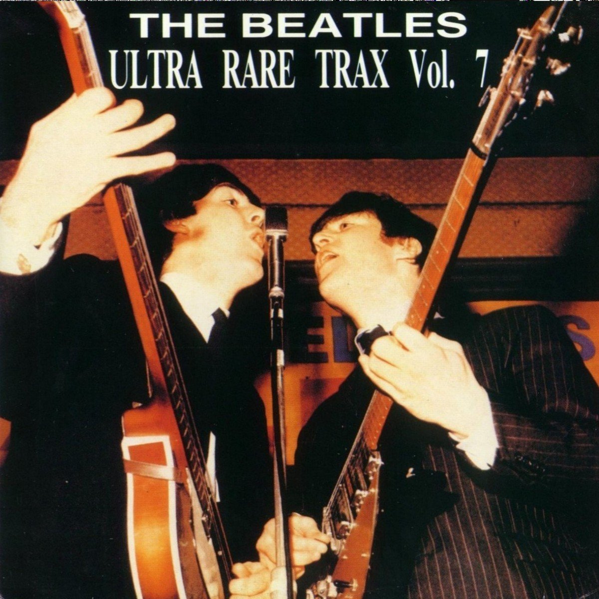 Ultra Rare Trax, Vol. 7 (1990) — The Beatles