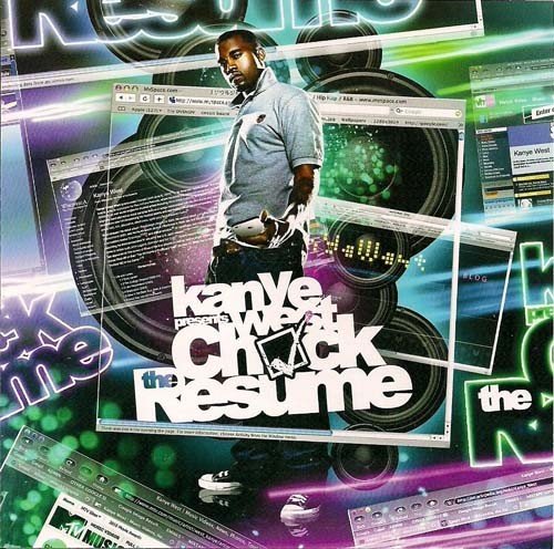 Check the Resume (2010) — Kanye West