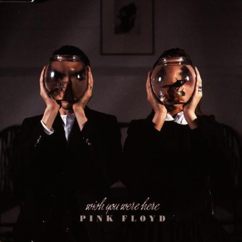 Wish You Were Here (1995) — Pink Floyd