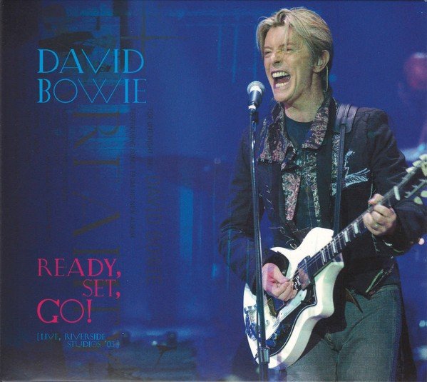 Ready, Set, Go! (live, Riverside Studios ’03) (2025) — David Bowie