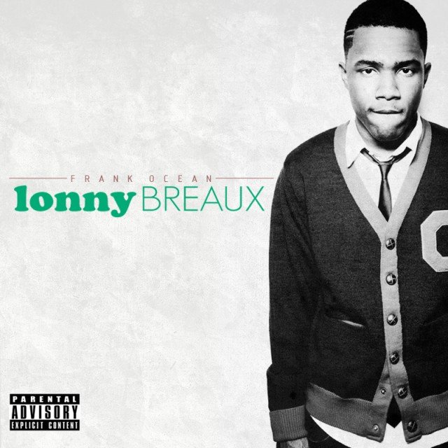 The Lonny Breaux Collection (2010) — Frank Ocean