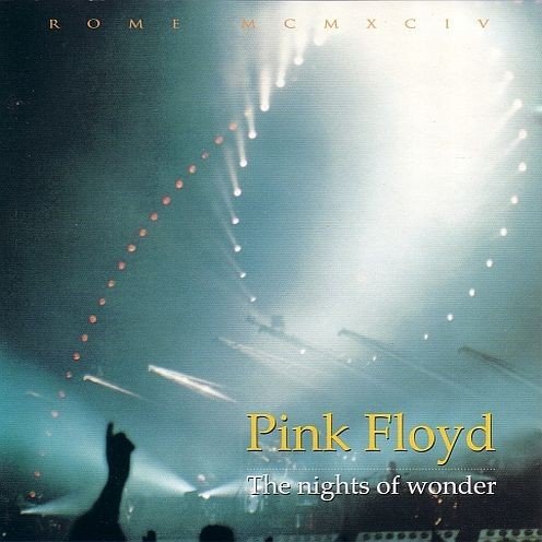 The Nights of Wonder (1994) — Pink Floyd