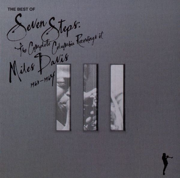 Best of Seven Steps: The Complete... (2005) — Miles Davis