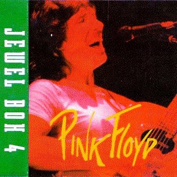 Jewel Box 4: Rare Live & Unreleased (1994) — Pink Floyd