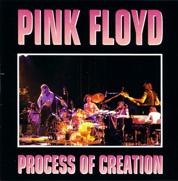 Process of Creation (1998) — Pink Floyd