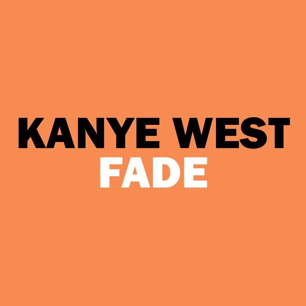 Fade (2016) — Kanye West