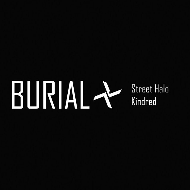 Street Halo / Kindred (2012) — Burial