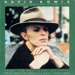 John, I’m Only Dancing (Again) (1975) / John, I'm Only Dancing (1972) (1979) — David Bowie
