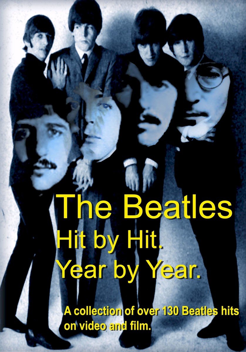 Hit by Hit, Year by Year — The Beatles