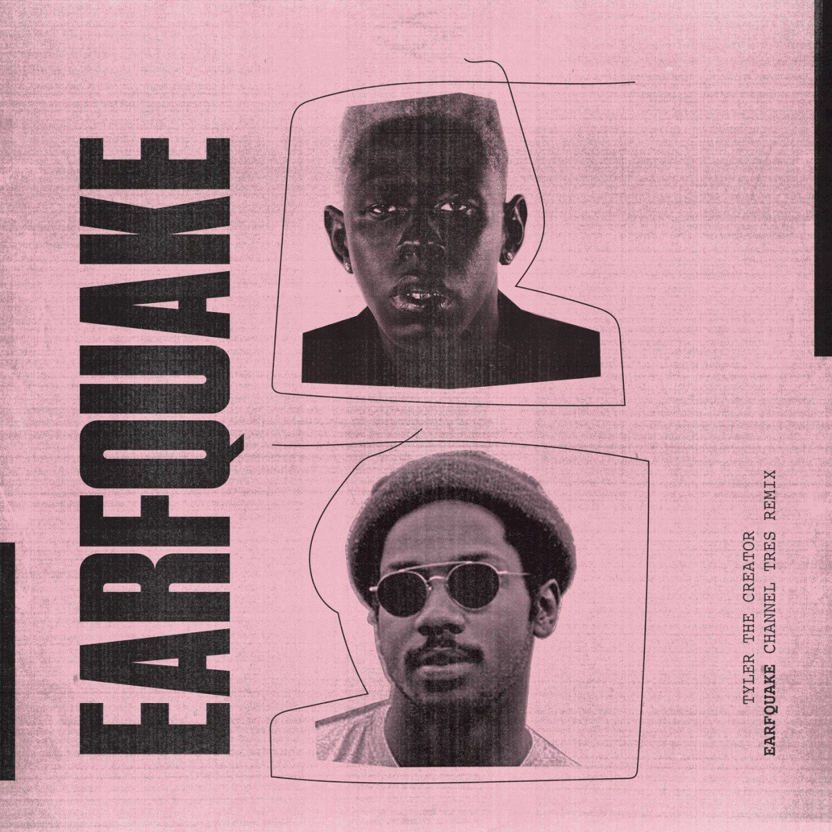 EARFQUAKE (Channel Tres remix) (2019) — Tyler, The Creator