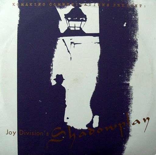 Shadowplay (1985) — Joy Division