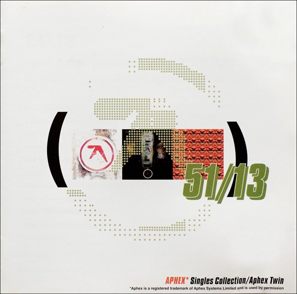 51/13 Aphex Singles Collection (1996) — Aphex Twin