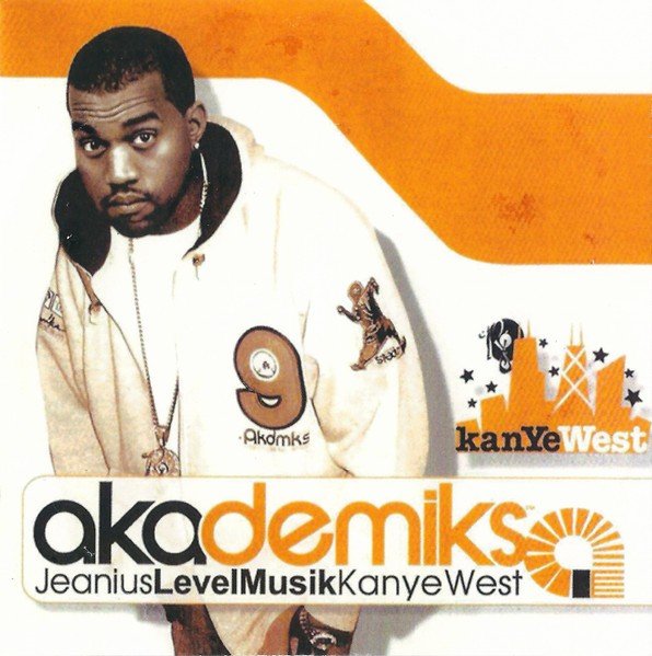Akademiks (Jeanius Level Musik) (2002) — Kanye West