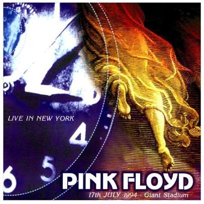 Live in New York (17th July 1994 – Giant Stadium) (1994) — Pink Floyd