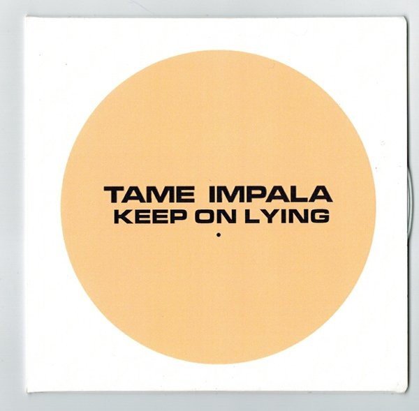 Keep On Lying (2013) — Tame Impala