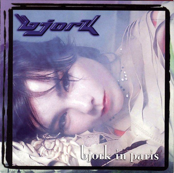 Björk in Paris (2001) — Björk
