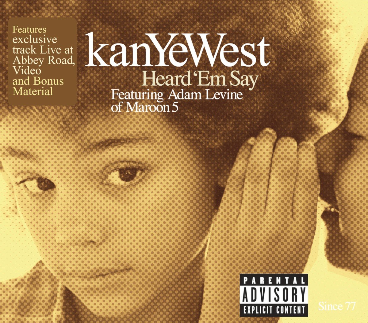 Heard ’Em Say (2005) — Kanye West