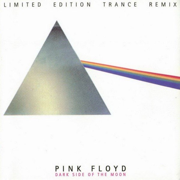 Dark Side of the Moon: Limited Edition Trance Remix (1994) — Pink Floyd