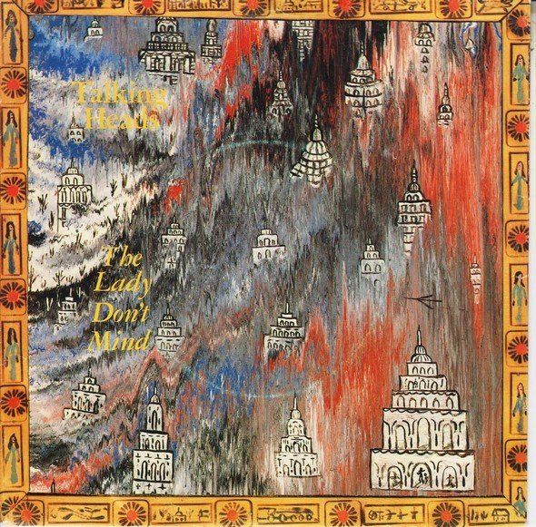The Lady Don’t Mind (1985) — Talking Heads