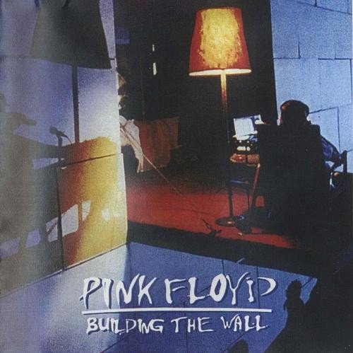 Under Construction - Building the Wall (2001) — Pink Floyd