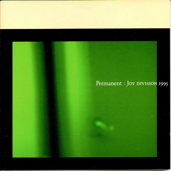 Permanent: Joy Division 1995 (1995) — Joy Division