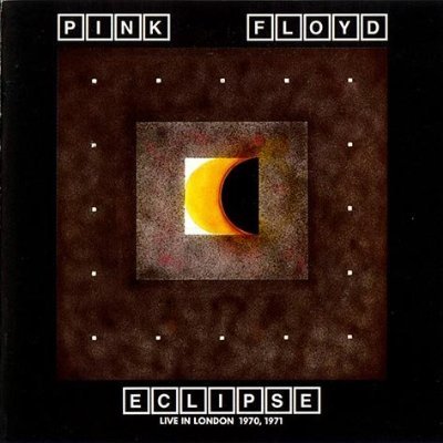 Eclipse (1989) — Pink Floyd