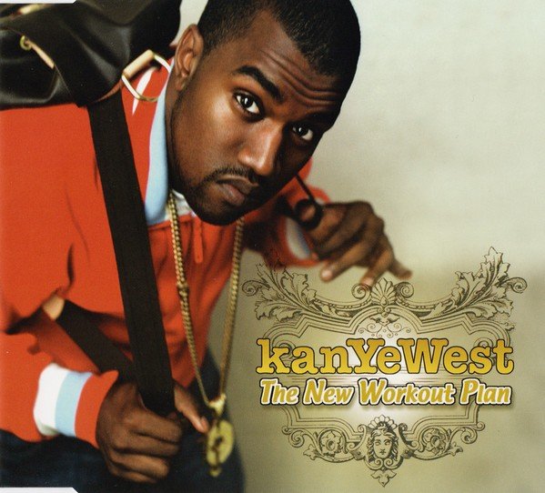 The New Workout Plan (2004) — Kanye West