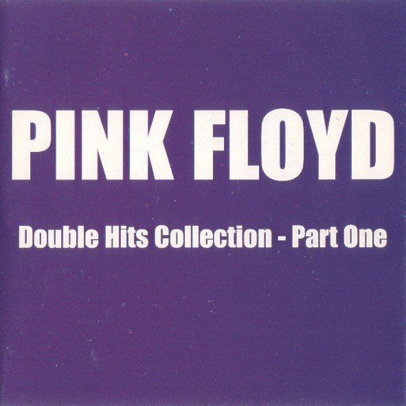 Double Hits Collection, Volume 1 (1996) — Pink Floyd