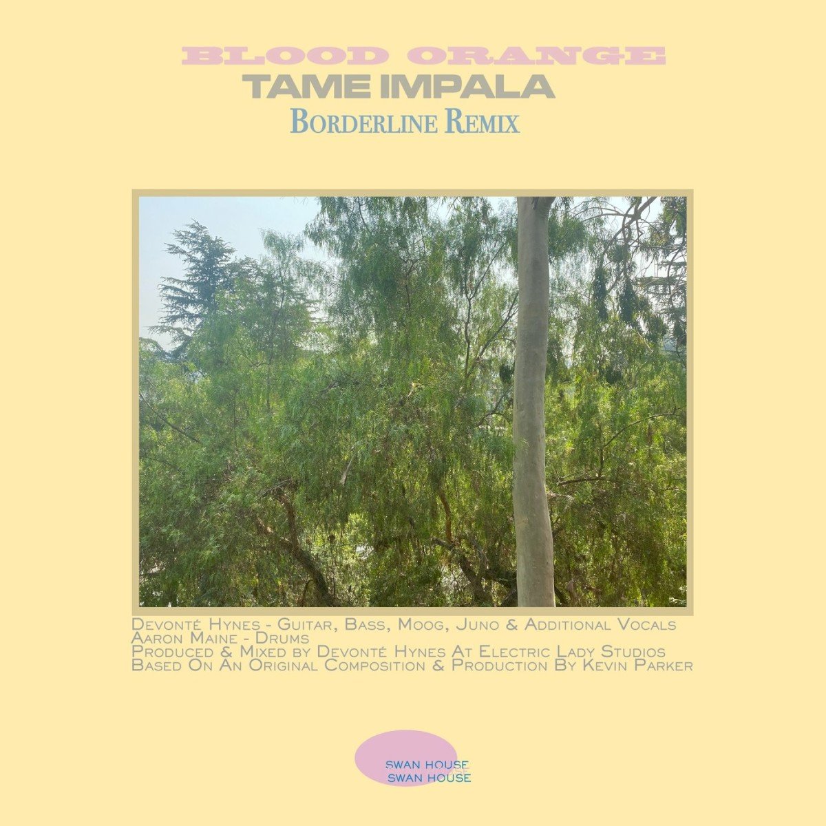 Borderline (Blood Orange Remix) (2020) — Tame Impala