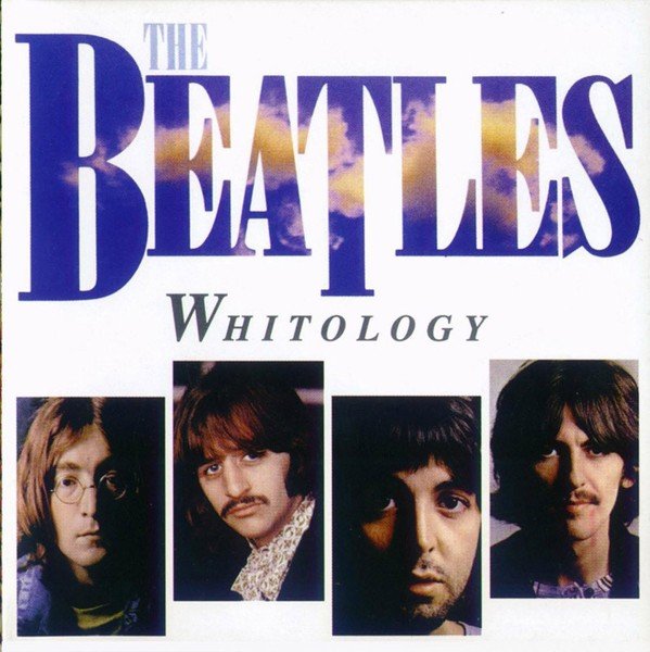 Whitology (1997) — The Beatles
