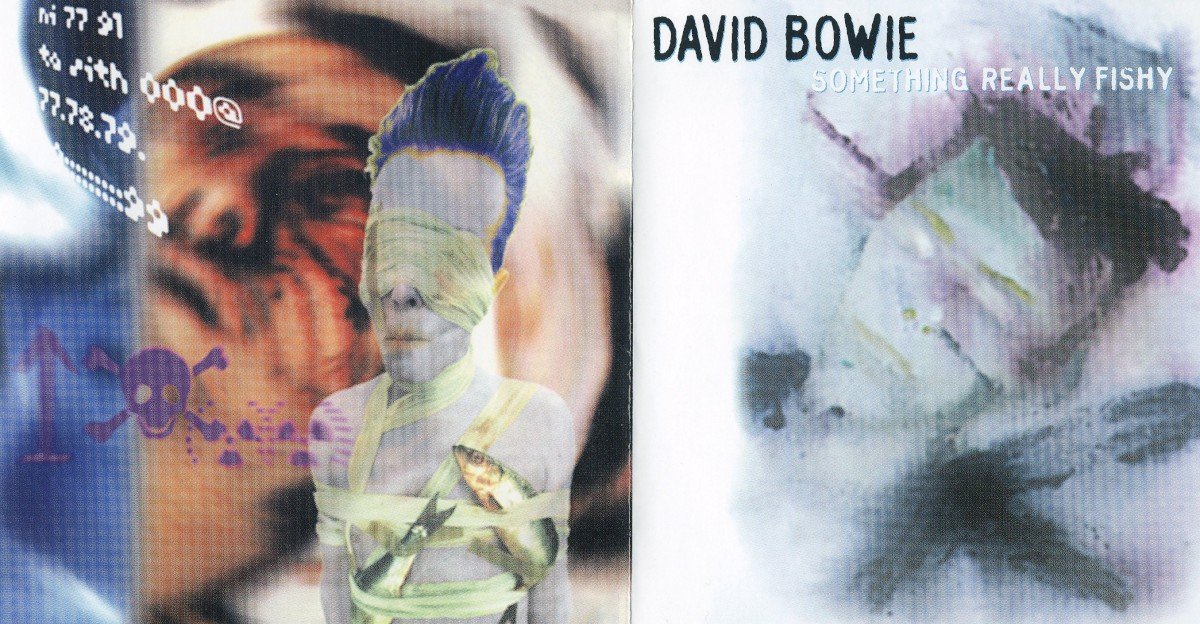 Something Really Fishy — David Bowie