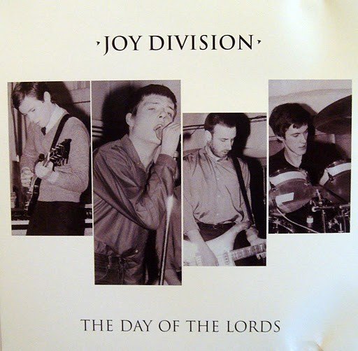 The Day of the Lords (2007) — Joy Division