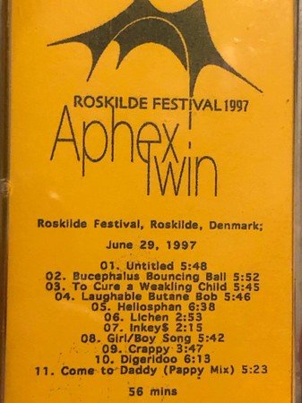 1997-06-27: Roskilde Festival: Roskilde, Denmark — Aphex Twin