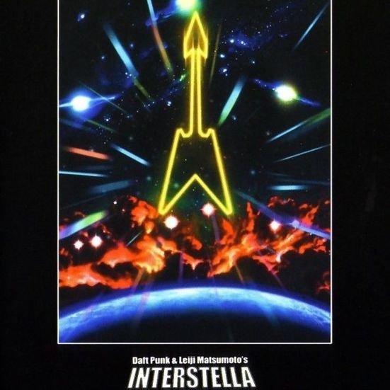 Interstella 5555: The 5tory Of The 5ecret 5tar 5ystem (2003) — Daft Punk