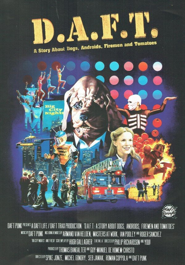 D.A.F.T. : A Story About Dogs, Androids, Firemen and Tomatoes (1999) — Daft Punk