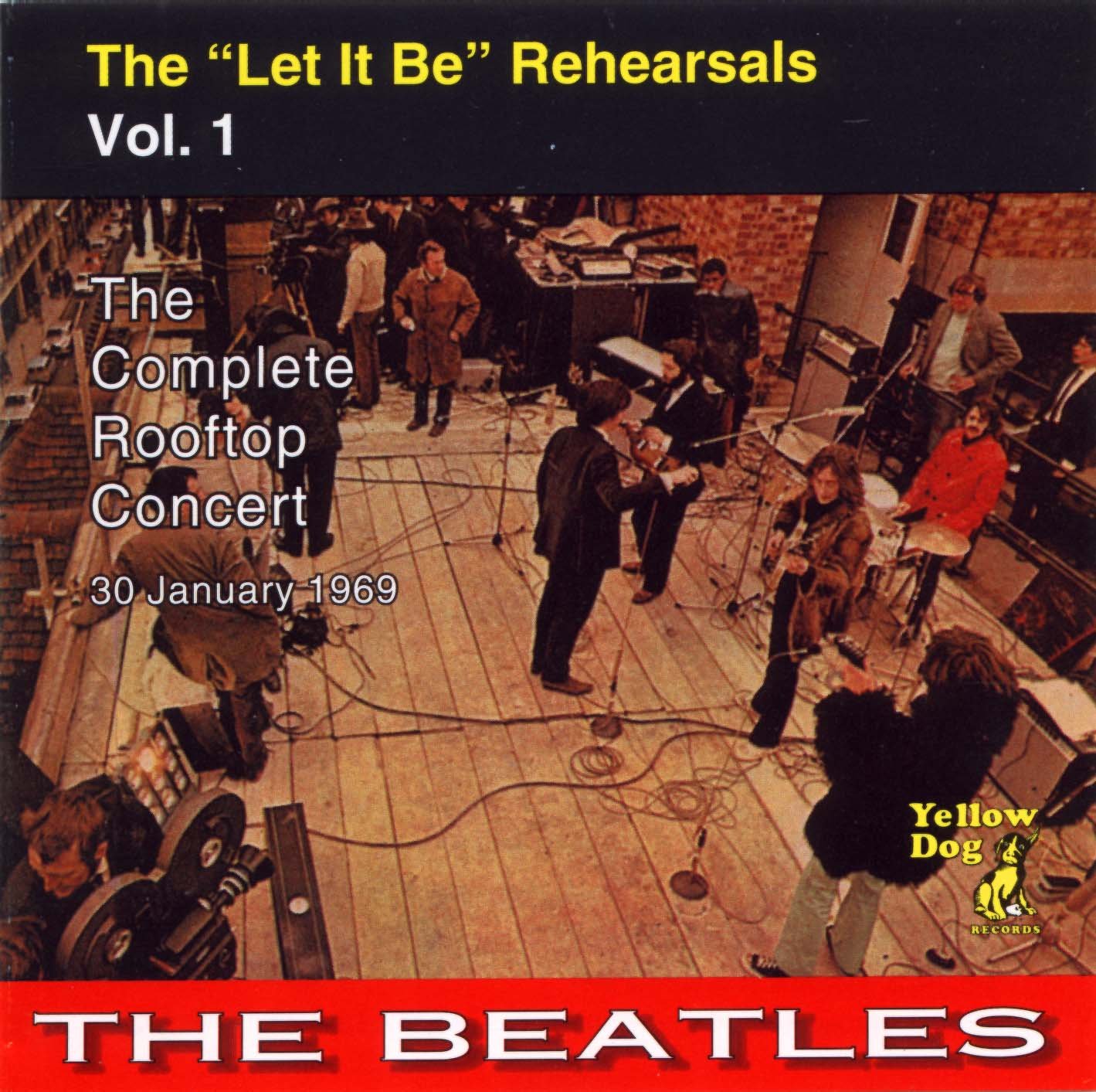 The "Let It Be" Rehearsals, Volume 1: The Complete Rooftop Concert (1992) — The Beatles