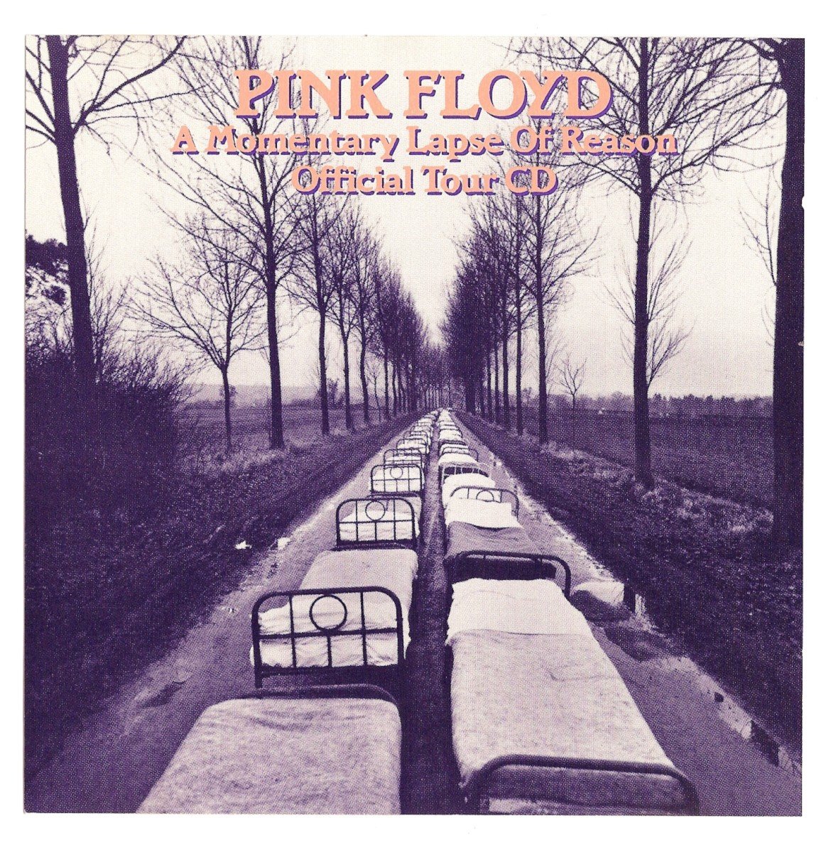 A Momentary Lapse of Reason Official Tour CD (1987) — Pink Floyd