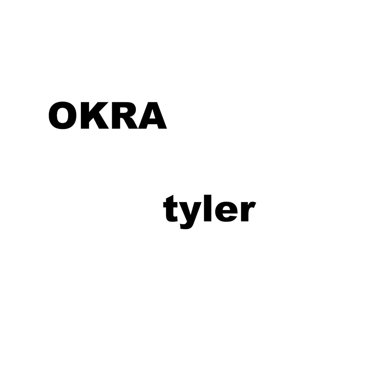 OKRA (2018) — Tyler, The Creator