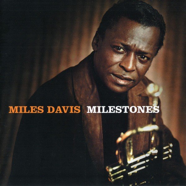 Milestones (2007) — Miles Davis