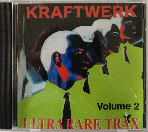Ultra Rare Trax, Volume 2 (2003) — Kraftwerk