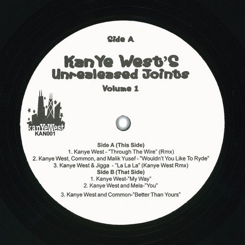 Unreleased Joints, Volume 1 (2004) — Kanye West