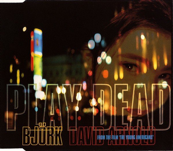 Play Dead (1993) — Björk