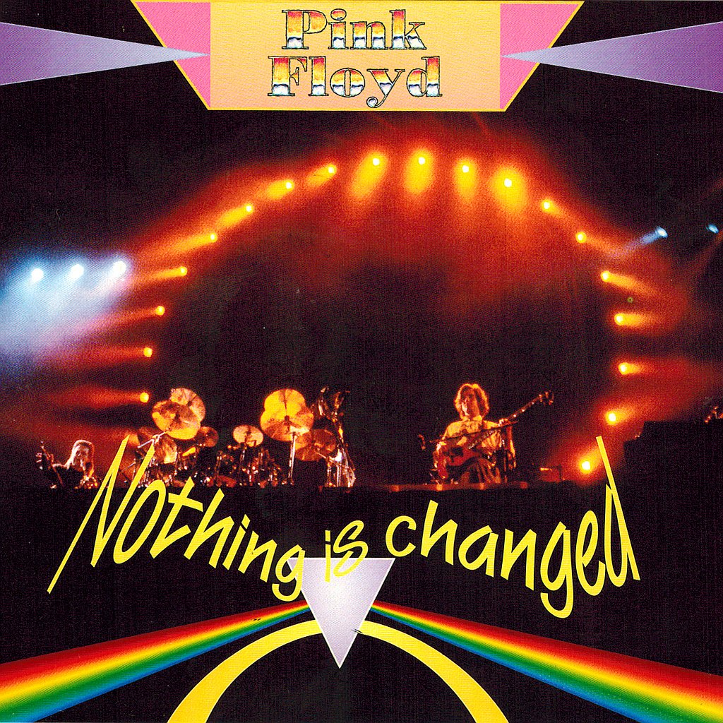 Nothing Is Changed (1991) — Pink Floyd