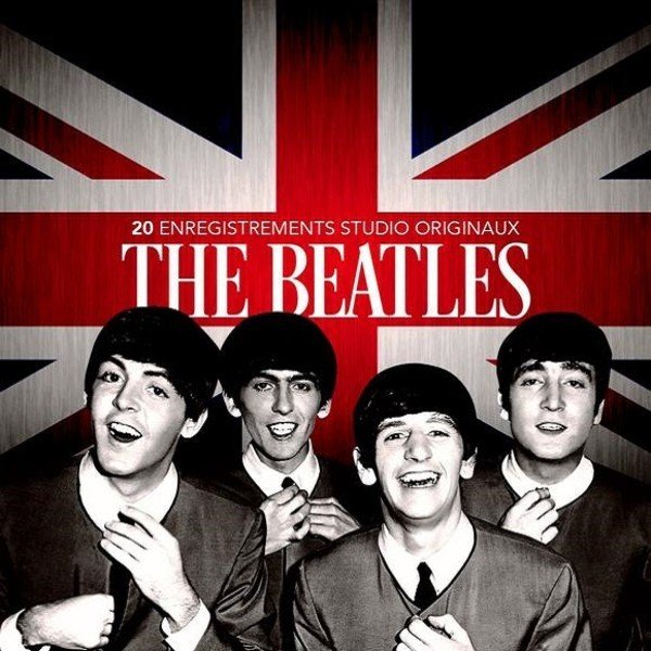 The Beatles - 20 Enregistrements Originaux (2017) — The Beatles