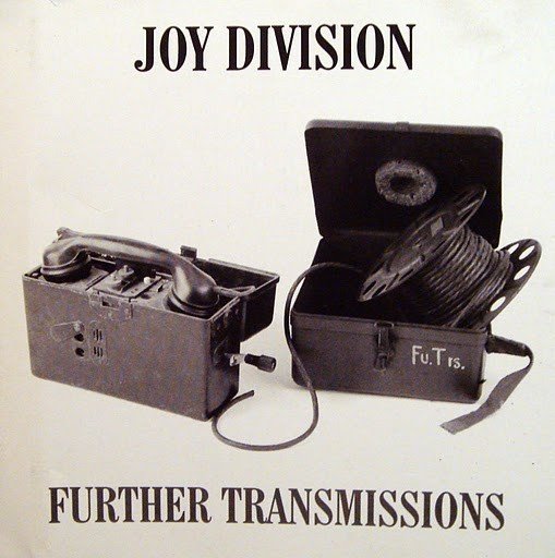 Further Transmissions (2006) — Joy Division