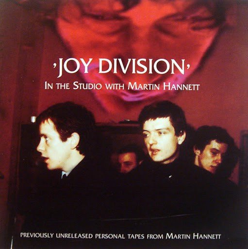 In the Studio With Martin Hannett (2008) — Joy Division