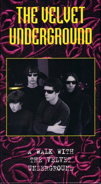 A Walk With the Velvet Underground (1997) — The Velvet Underground