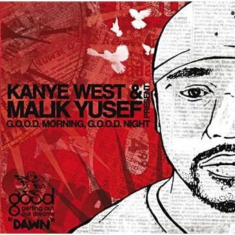 G.O.O.D. Morning, G.O.O.D. Night (2009) — Kanye West